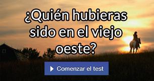 ¿Quién hubieras sido en el viejo oeste?