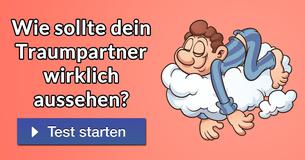 Wie sollte Dein Traumpartner wirklich aussehen?