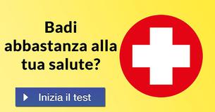 Badi abbastanza alla tua salute? 
