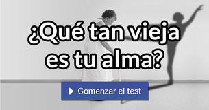 ¿Qué tan vieja es tu alma?