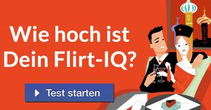 Wie hoch ist Dein Flirt-IQ?