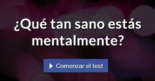 ¿Qué tan sano estás mentalmente?