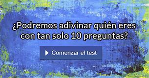 ¿Podremos adivinar quién eres con tan solo 10 preguntas?