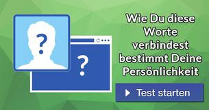 Wie Du diese Worte verbindest bestimmt Deine Persönlichkeit