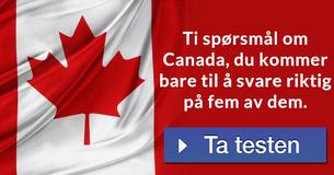 Ti spørsmål om Canada, du kommer bare til å svare riktig på fem av dem.