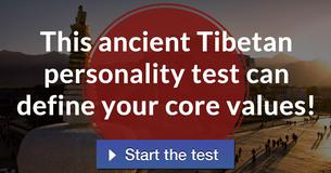 This ancient Tibetan personality test can define your core values!