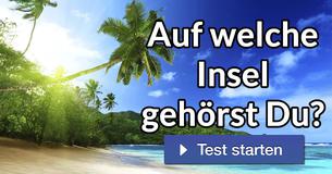 Auf welche Insel gehörst Du?