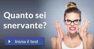 Quanto sei snervante?