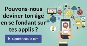 Pouvons-nous deviner ton âge en se fondant sur tes applis ?