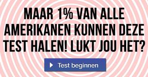 Maar 1% van alle Amerikanen kunnen deze test halen! Lukt jou het?