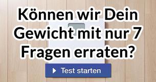 Können wir Dein Gewicht mit nur 7 Fragen erraten?