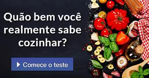 Quão bem você realmente sabe cozinhar?