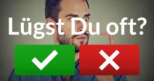 Bist Du ein guter Lügner?