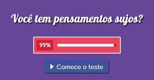 Você tem pensamentos sujos?