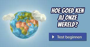 Hoe goed ken jij onze wereld?