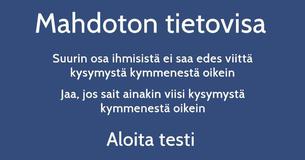 Saatko vähintään viisi kysymystä kymmenestä oikein tässä mahdottomassa sekatietovisassa?