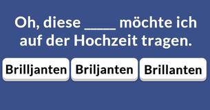 Kannst Du diese schwierigen Sätze vervollständigen?