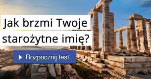 Jak brzmi Twoje starożytne imię?