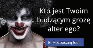 Kto jest Twoim budzącym grozę alter ego?