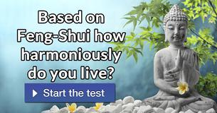 Based on Feng-Shui how harmoniously do you live?