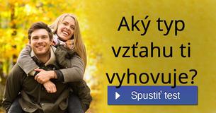Aký typ vzťahu ti vyhovuje?