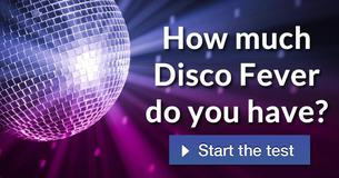 How much Disco Fever do you have?