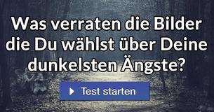 Was verraten die Bilder die Du wählst über Deine dunkelsten Ängste?