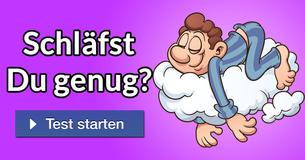Schläfst Du genug?