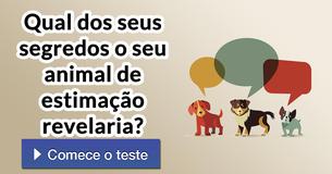 Qual dos seus segredos o seu animal de estimação revelaria?