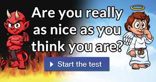 Are you really as nice as you think you are?