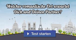 Welcher romantische Ort erwartet Dich und Deinen Partner? 