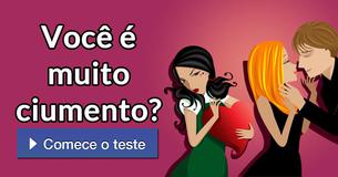 Você é muito ciumento?