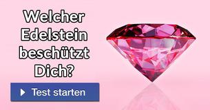 Welcher Edelstein beschützt Dich?