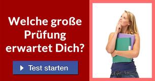 Welche große Prüfung erwartet Dich?