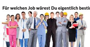 Für welchen Job wärest Du eigentlich bestimmt?