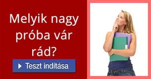 Melyik nagy próba vár rád? 