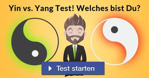 Yin vs. Yang Test! Welches bist Du?