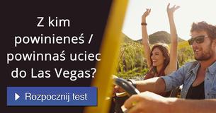 Z kim powinieneś / powinnaś uciec do Las Vegas?