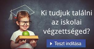Ki tudjuk találni az iskolai végzettséged?