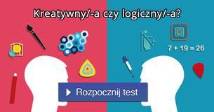 Kreatywny/-a czy logiczny/-a?