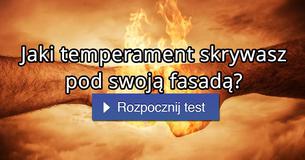 Jaki temperament skrywasz pod swoją fasadą?