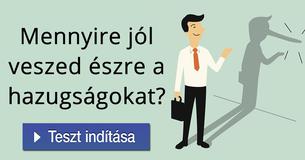 Mennyire jól veszed észre a hazugságokat?