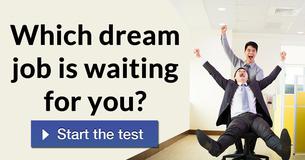 Which dream job is waiting for you?