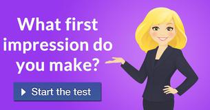 What first impression do you make?