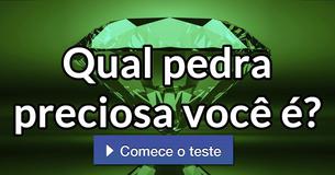 Qual pedra preciosa você é?