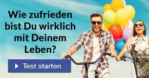 Wie zufrieden bist Du wirklich mit Deinem Leben?
