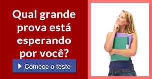 Qual grande prova está esperando por você?