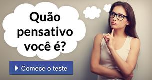 Quão pensativo você é?