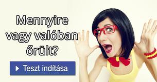 Mennyire vagy valóban őrült? 