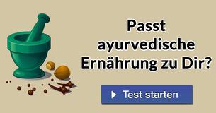 Passt ayurvedische Ernährung zu Dir? 